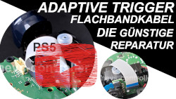 Alternative Reparatur der Adaptiven Trigger PS5